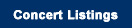 Concert Listings